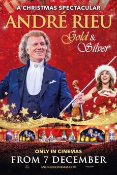 André Rieu's 2024 Christmas Concert: Gold and Silver (2024) - Download HD Torrent