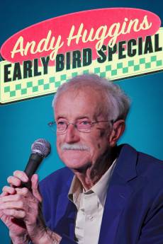 Andy Huggins: Early Bird Special (2023) - Download HD Torrent