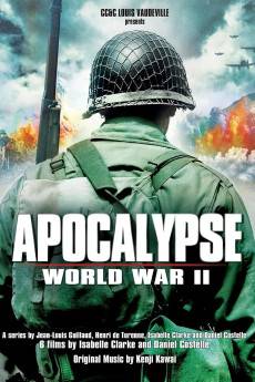 Apocalypse: The Second World War (2009) - Download HD Torrent