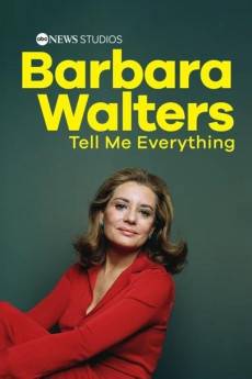 Barbara Walters: Tell Me Everything (2025) - Download HD Torrent