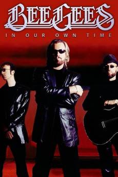 Bee Gees: In Our Own Time (2010) - Download HD Torrent