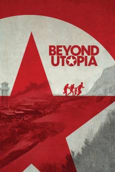 Beyond Utopia (2023) - Download HD Torrent
