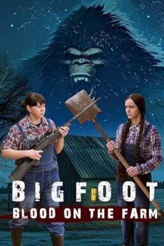 Bigfoot: Blood on the Farm (2025) - Download HD Torrent