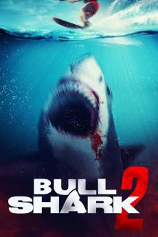 Bull Shark 2 (2024) - Download HD Torrent