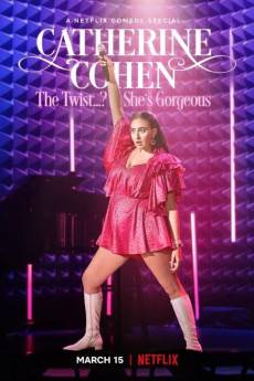 Catherine Cohen: The Twist...? She's Gorgeous (2022) - Download HD Torrent