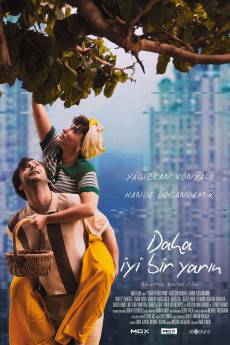 Daha Iyi Bir Yarin (2024) - Download HD Torrent