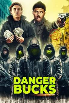 Danger Bucks (2023) - Download HD Torrent