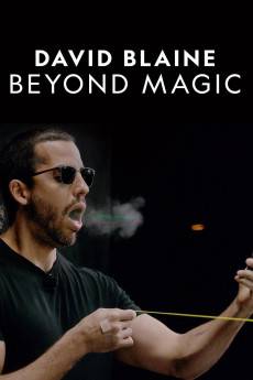 David Blaine: Beyond Magic (2016) - Download HD Torrent