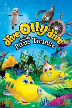 Dive Olly Dive and the Pirate Treasure (2013) - Download HD Torrent