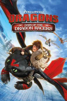 Dragons: Dawn of the Dragon Racers (2014) - Download HD Torrent