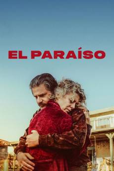 El Paraiso (2023) - Download HD Torrent
