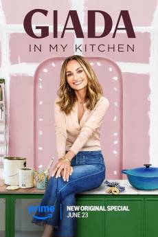 Giada in My Kitchen (2025) - Download HD Torrent