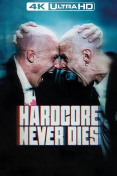 Hardcore Never Dies (2023) - Download HD Torrent