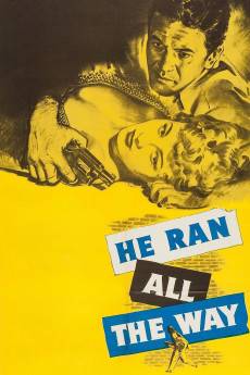 He Ran All the Way (1951) - Download HD Torrent