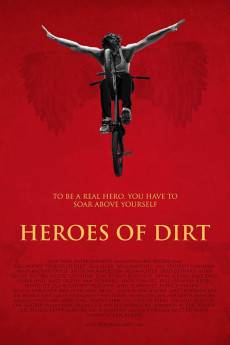 Heroes of Dirt (2015) - Download HD Torrent