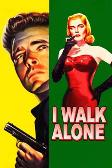 I Walk Alone (1947) - Download HD Torrent