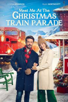 Meet Me at the Christmas Train Parade (2023) - Download HD Torrent