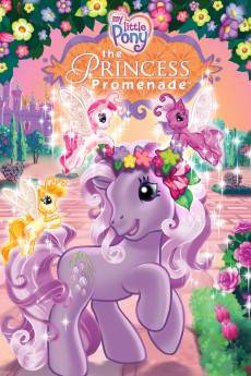 My Little Pony: The Princess Promenade (2006) - Download HD Torrent