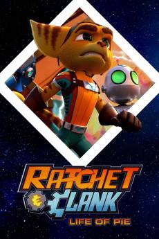 Ratchet & Clank: Life of Pie (2021) - Download HD Torrent