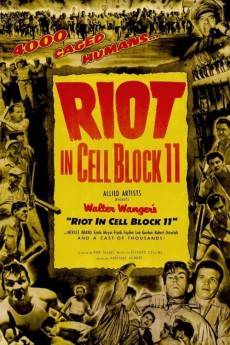 Riot in Cell Block 11 (1954) - Download HD Torrent