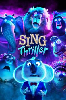 Sing: Thriller (2024) - Download HD Torrent