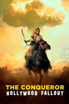 The Conqueror: Hollywood Fallout (2023) - Download HD Torrent