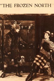 The Frozen North (1922) - Download HD Torrent