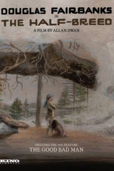 The Half-Breed (1916) - Download HD Torrent