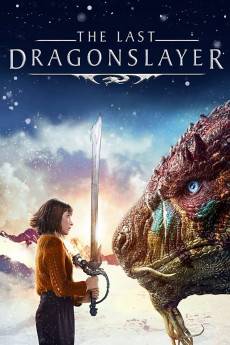 The Last Dragonslayer (2016) - Download HD Torrent