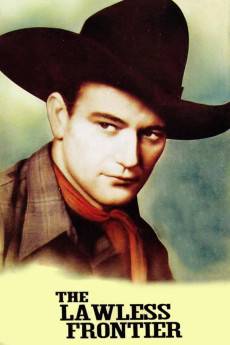 The Lawless Frontier (1934) - Download HD Torrent