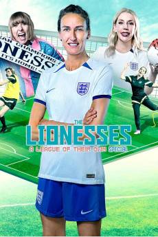 The Lionesses: A League of Their Own Special (2023) - Download HD Torrent