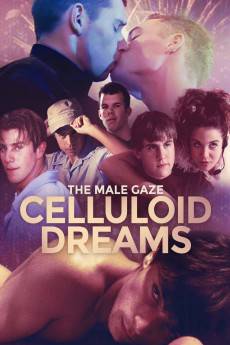The Male Gaze: Celluloid Dreams (2021) - Download HD Torrent