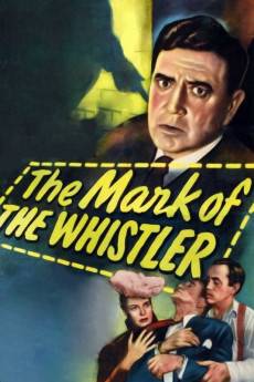 The Mark of the Whistler (1944) - Download HD Torrent