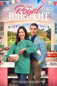 The Royal Bake Off (2023) - Download HD Torrent