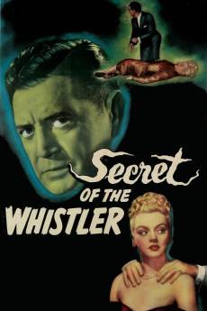 The Secret of the Whistler (1946) - Download HD Torrent