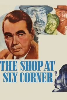 The Shop at Sly Corner (1947) - Download HD Torrent