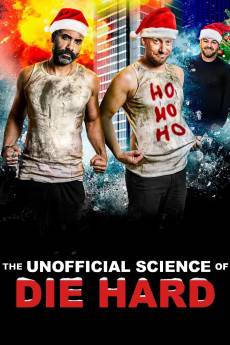 The Unofficial Science of Die Hard (2024) - Download HD Torrent