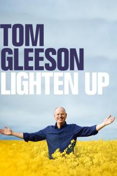 Tom Gleeson: Lighten Up (2021) - Download HD Torrent