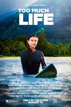 Too Much Life (2023) - Download HD Torrent