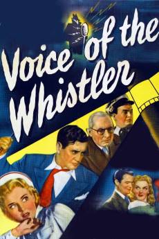 Voice of the Whistler (1945) - Download HD Torrent