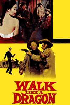 Walk Like a Dragon (1960) - Download HD Torrent