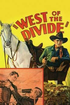West of the Divide (1934) - Download HD Torrent