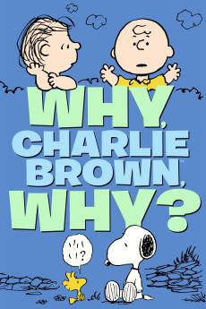 Why, Charlie Brown, Why? (1990) - Download HD Torrent