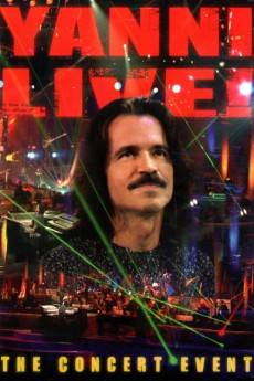 Yanni Live! The Concert Event (2006) - Download HD Torrent
