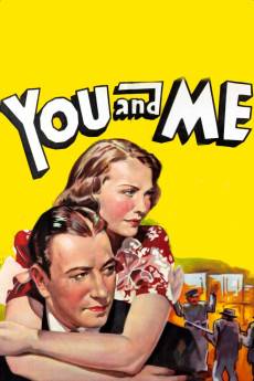 You and Me (1938) - Download HD Torrent